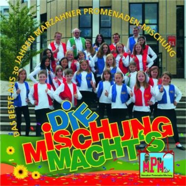 Cover unserer neuen CD „Die Mischung machts“ mit den besten Liedern aus 30 Jahren MPM